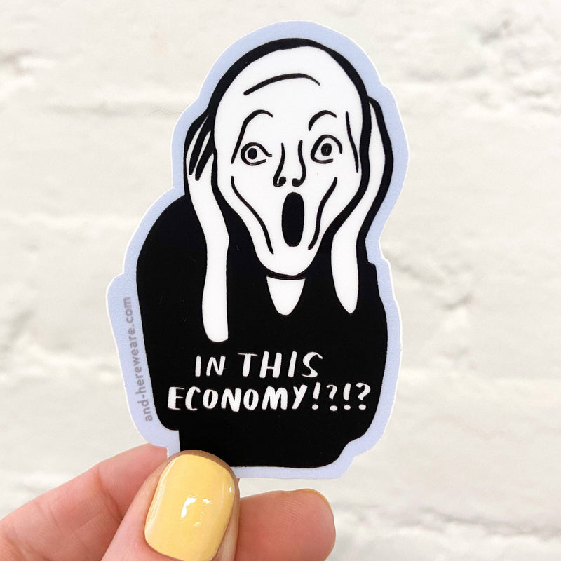 In This Economy? Sticker
