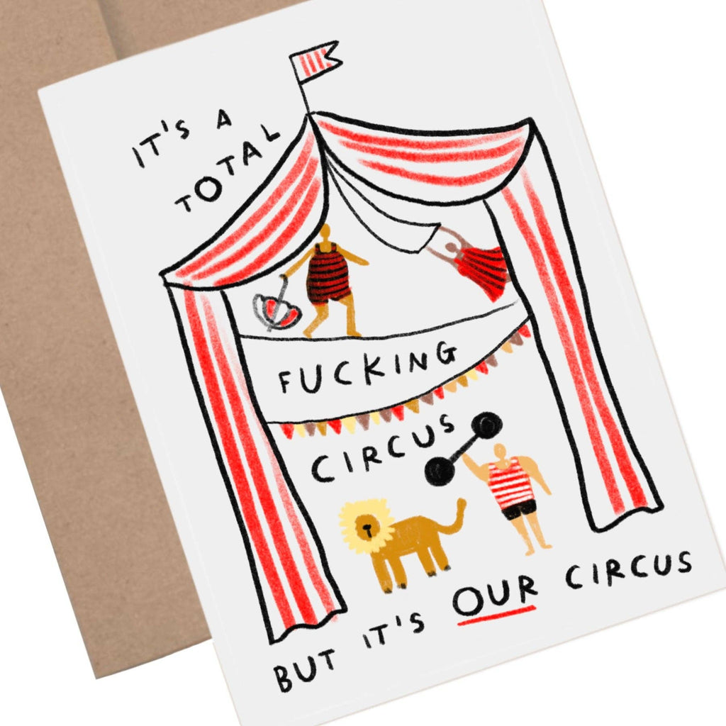 But It's Our Circus Card