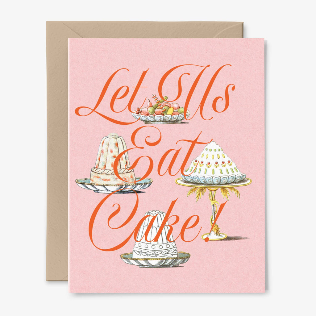 A pale pink card illustrated with vintage cakes and the words "Let Us Eat Cake!"