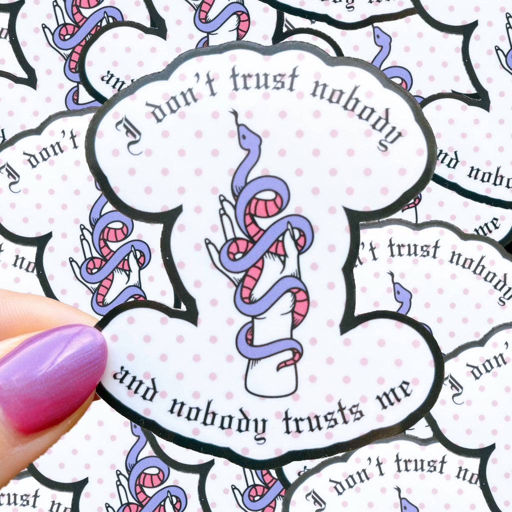 Trust Nobody Sticker