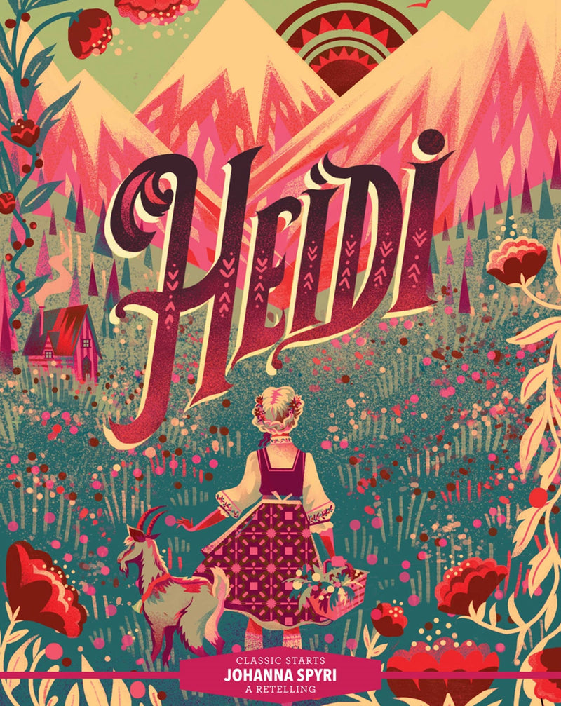 Classic Starts®️: Heidi by Johanna Spyri (Abridged Edition)