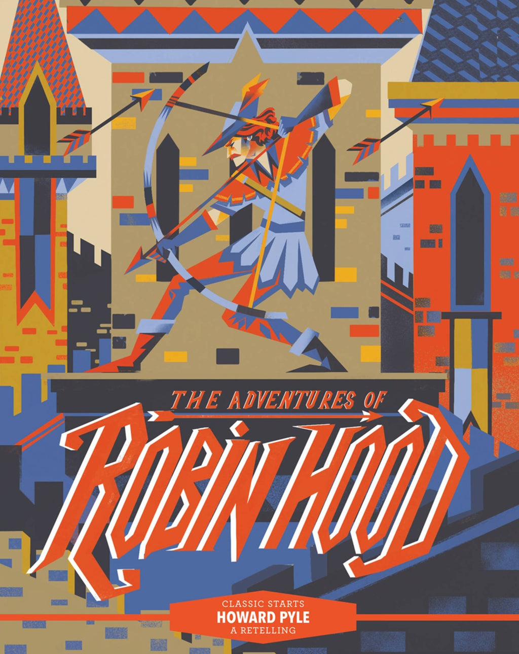 Classic Starts®️: The Adventures of Robin Hood by Howard Pyle (Abridged Edition)