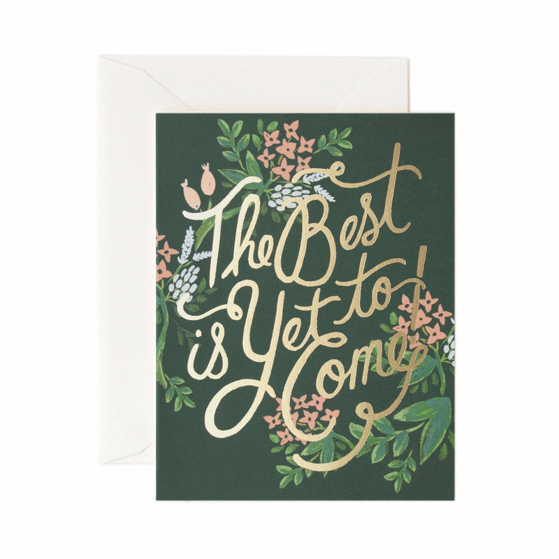 The Best is Yet to Come card