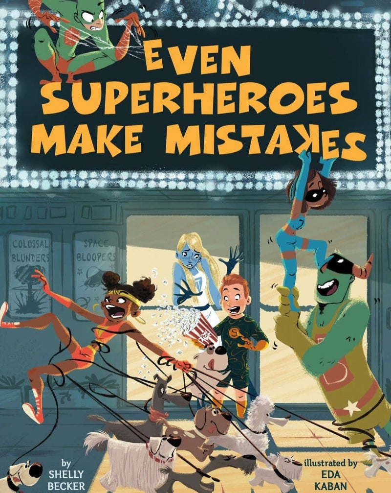 Even Superheroes Make Mistakes (Hardcover) by Shelly Becker